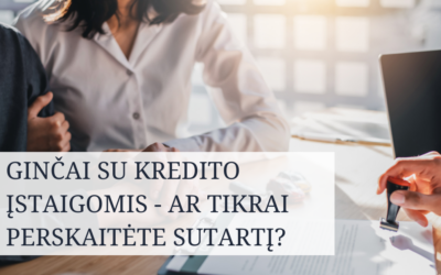 Kredito sutartis – ar tikrai viską perskaitėte? Dažniausios klaidos ir kaip jų išvengti